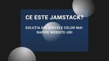 Ce este JAMStack?